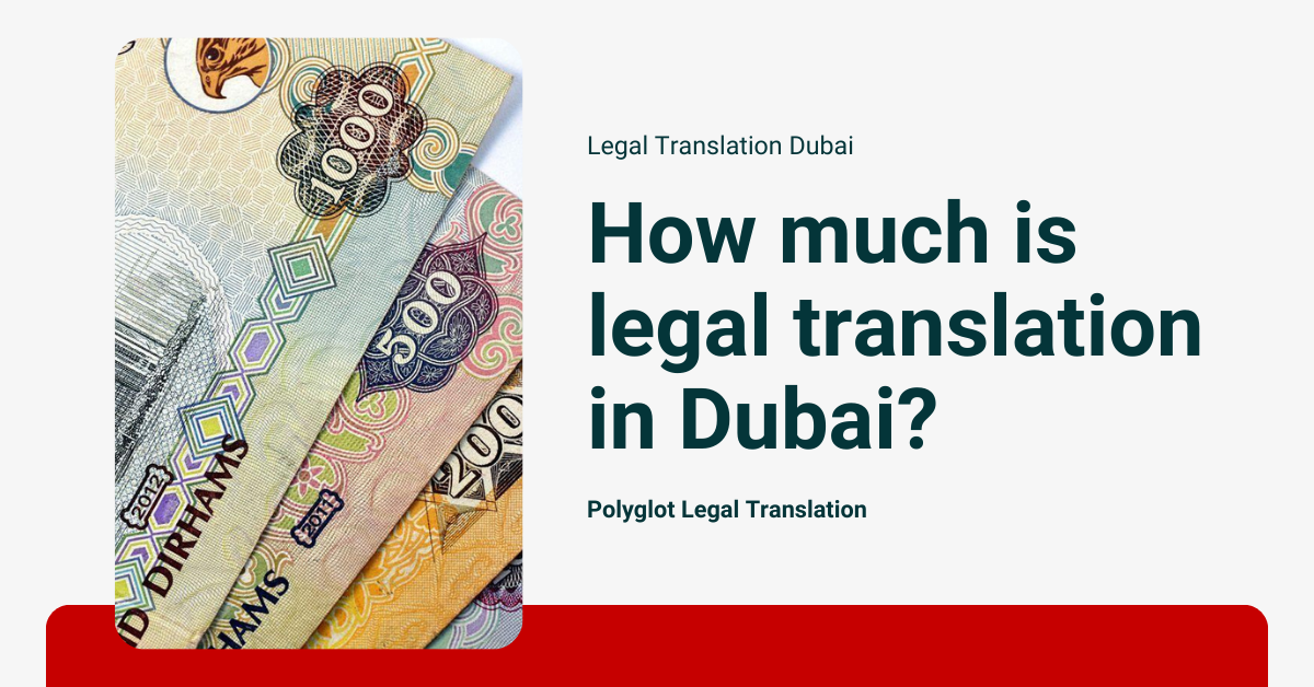 How much is legal translation in Dubai